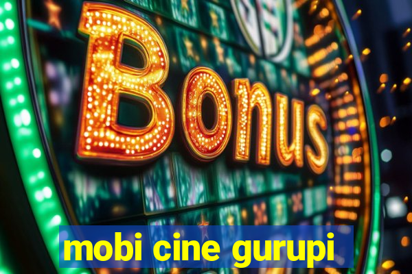 mobi cine gurupi